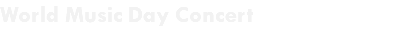 World Music Day Concert